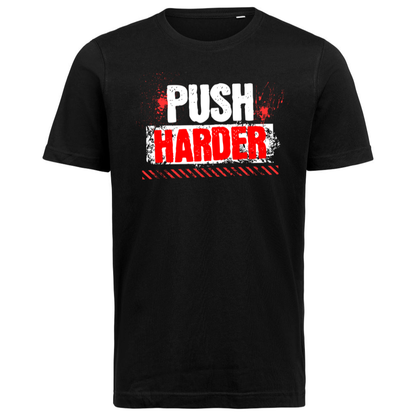 T-Shirt "Push Harder"