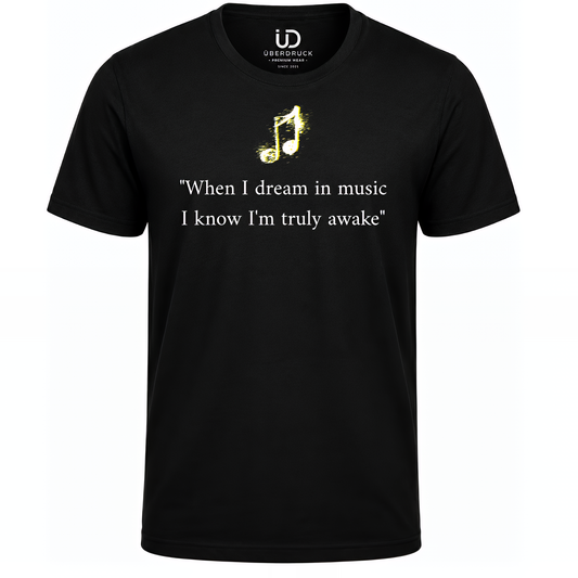 T-Shirt "Dream in music"